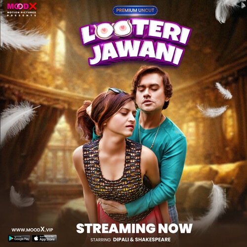 Looteri Jawani (2023) MoodX S01E01 _MdiskVideo_1655e8a19671ad.jpg